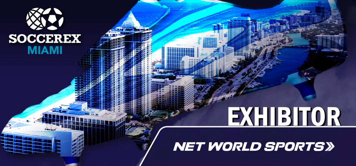 We’re Attending Soccerex Miami 2023 Net World Sports